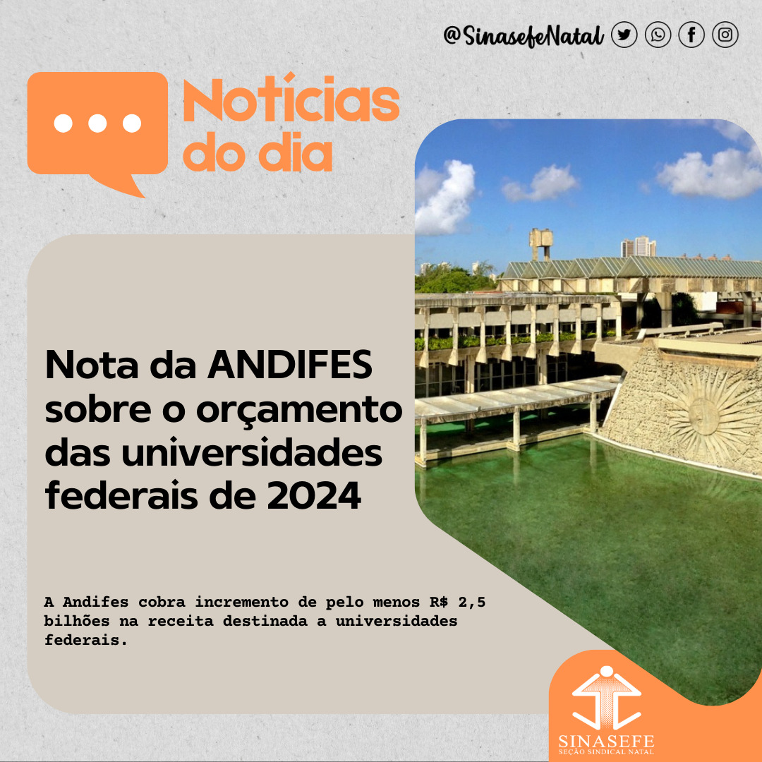 Nota Da Andifes Sobre O Or Amento Das Universidades Federais De