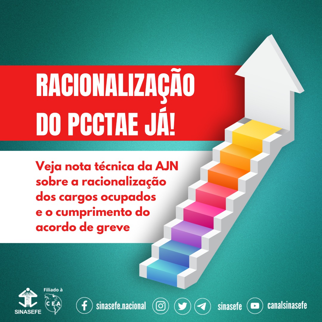 Nota Técnica da AJN: Racionalização dos Cargos do PCCTAE